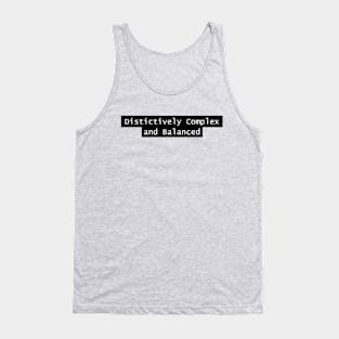 Complex and Balanced Tank Top